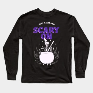 Keep Calm and Scary On Long Sleeve T-Shirt